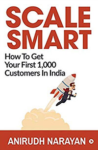 Scale Smart: How to Get Your First 1,000 Customers In India 